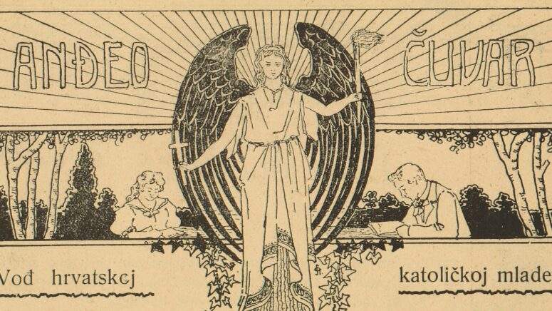 Anđeo čuvar (1901. – 1944.) – časopis za „valjan katolički odgoj“